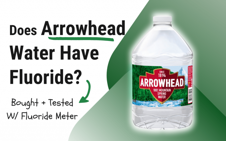 Does Arrowhead Water Have Fluoride Truth About Fluoride