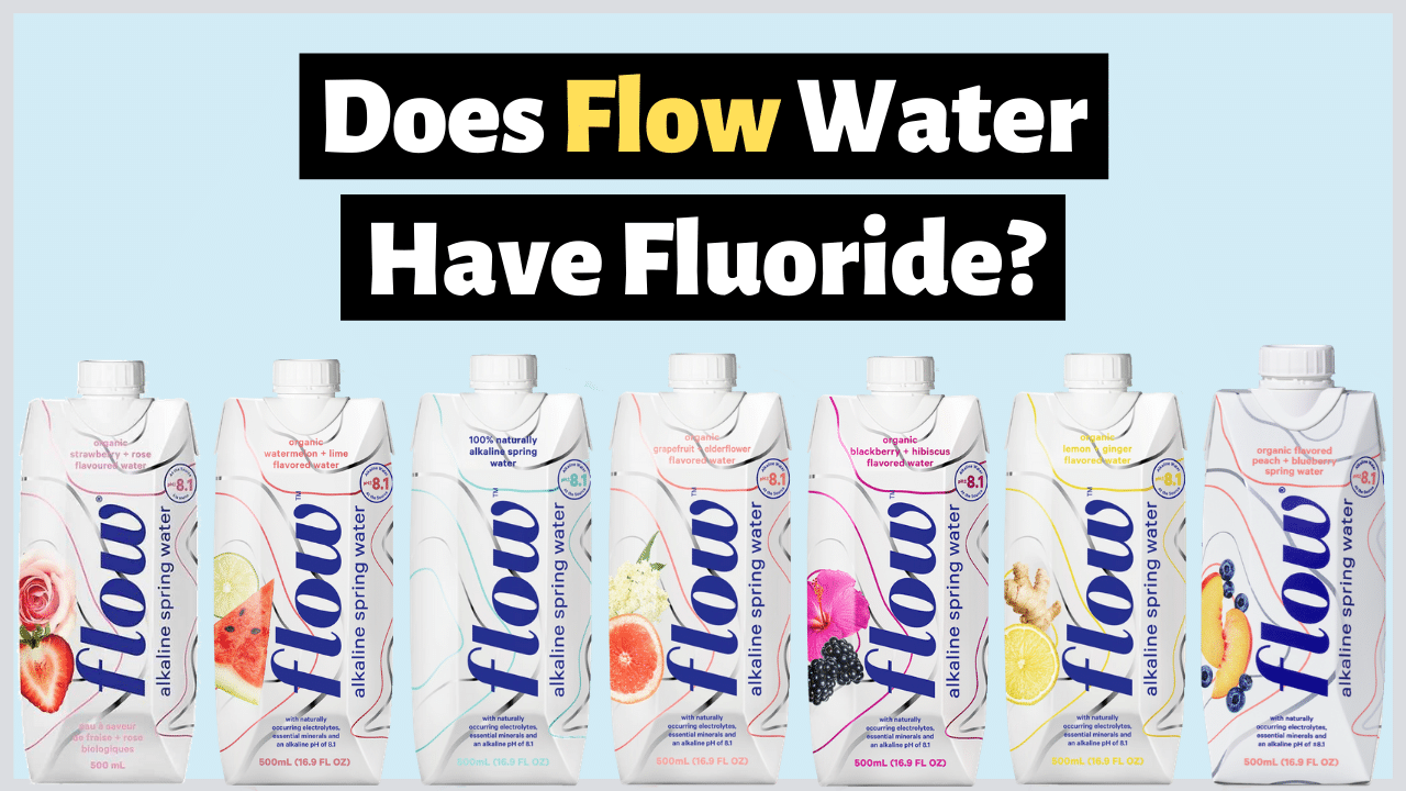 does flow water have fluoride